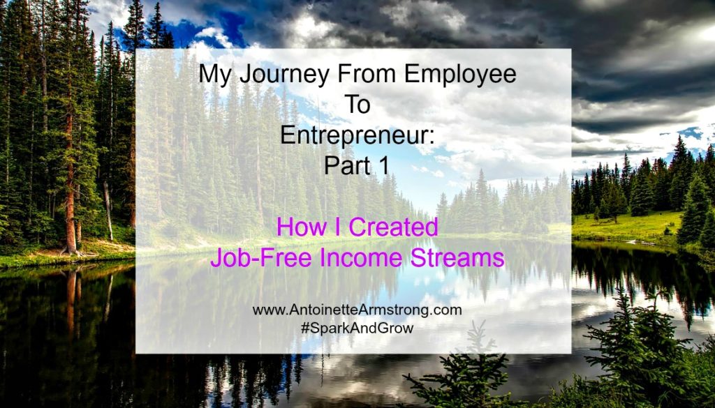 My Journey From Employee To Entrepreneur Part 1